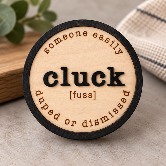 Cluck – Funny Handcrafted Wooden Magnet